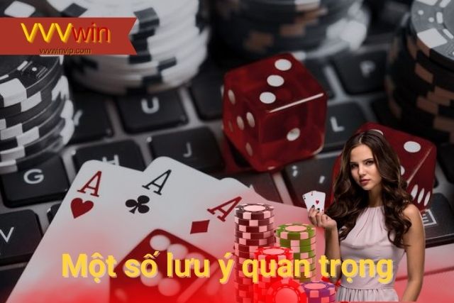 Một số lưu ý quan trọng mà bạn cần chú ý