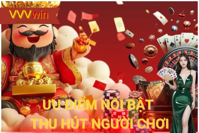 Những điểm thu hút người chơi khi trải nghiệm game bài tại VVVwin